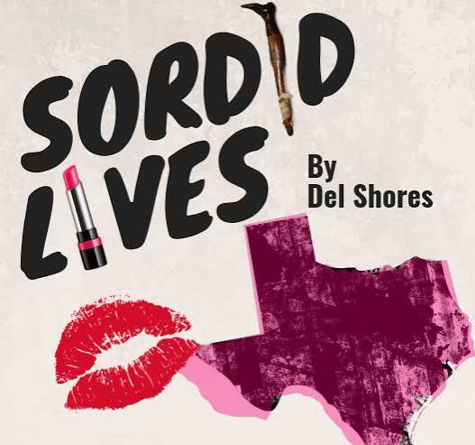 Sordid Lives | Out Front Theatre Company