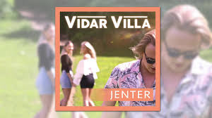Vidar villa på fylla med gutta. Vidar Villa Jenter Chords Chordify
