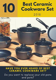 10 Best Ceramic Cookware Set Of 2021 Buyer S Guide Ceramic Cookware Set Cookware Set Ceramic Cookware