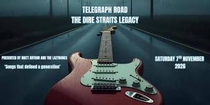 Telegraph Road - The Dire Straits Legacy