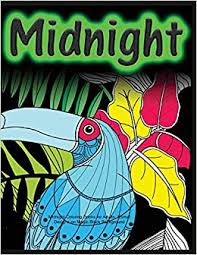 Download Amazon Com Midnight Coloring Books For Adults Animal Designs On Magic Black Background Extra Pdf Download Onto Your Computer For Easy Printout 9781523776146 Adult Coloring Book Sets Books