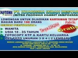 Update loker di nias barat bulan ini untuk anda yang. Info Loker Terbaru Update 2021 Di Pt Kharisma Indah Bestari Majalengka Pabrik Rokok Sampoerna Rujukan News