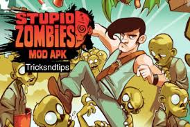 Descripción de stupid zombies 2. Stupid Zombies Mod Apk V1 5 6 Municion Dinero Ilimitado Trucos Y Consejos