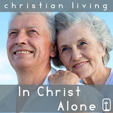 In Christ Alone: 30 Classic Christian Hymns for Praise and Worship from  Christian Living