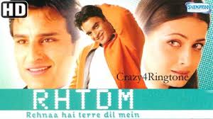 Rehnaa Hai Tere Dil Mein Ringtone Download Crazy4ringtone