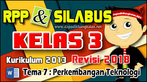 We did not find results for: Rpp Silabus Kelas 3 Revisi 2018 Kurikulum 2013 K13 Tema 7 Perkembangan Teknologi Ppg Unj Angkatan 5