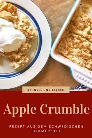 Schwedischer Apple Crumble Apfelkuchen Mit Krumelteig Wie Bei Astrid Lindgren Rezepte Crumble Rezept Apfelkuchen