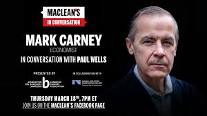 Mark Carney sits down with Paul Wells: Maclean's in Conversation