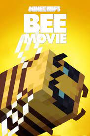 To get minecraft for free, you can download a minecraft demo or play classic minecraft in creative mode in a web browser. Minecraft Bee Movie Poster I Made R Minecraft