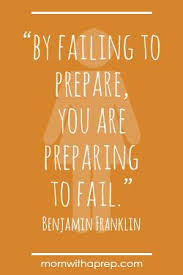 A Few Good Preparedness Quotes For Motivation Mom With A Prep Ben Franklin Quotes Manager Quotes Survival Quotes
