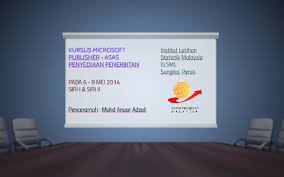 Institut latihan kementerian kesihatan malaysia alor setar (pembantu perubatan), kedah. Kursus Microsoft Publisher Asas Penyediaan Penerbitan By Mohd Anuar