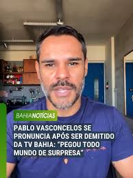 O apresentador #PabloVasconcelos utilizou suas redes sociais,  nestaterça-feira (18), para explicar aos seguidores sobre sua demissão da  TV Bahia após mais de uma década. O profissional, que comandava ...