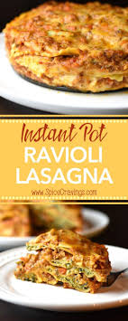Ravioli Lasagna Instant Pot Lasagna Recipe Recipes Best Lasagna Recipe Instapot Recipes