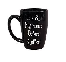 See more ideas about halloween cups, halloween, halloween mug. I M A Nightmare Before Coffee Funny Coffee Mug Halloween Coffee Mug Cute Coffee Mugs Cute Coffee Mugs Funny Coffee Mugs Halloween Coffee