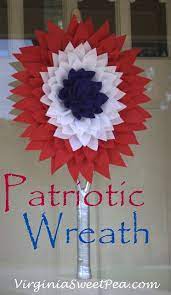 Patriotic Wreath For Memorial Day Sweet Pea Patriotic Wreath Patriotic Projects Wreaths