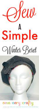 Easy Winter Beret Hat Patterns To Sew Beret Pattern Sewing Hats
