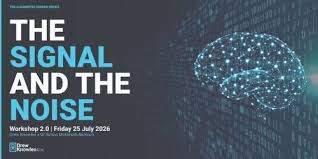 The Signal and the Noise: How to think clearly in a world of accelerating  input.