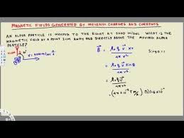 Physics Magnetic Field Generated By Moving Charges And Currents Exam Physics Magnetic Field Generation
