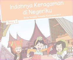 Kelas 4 Sd Mi Tema 7 Indahnya Keragaman Di Negeriku Dan Kunci Jawaban Buku Tematik Latihan Soal Dan Materi