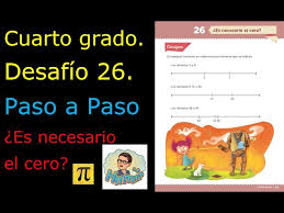 Esa es la información que podemos describir acerca de respuestas del libro desafios matematicos 4 grado. Cuarto Grado Desafio 26 Paso A Paso Es Necesario El Cero Youtube