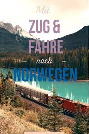 Norwegen Anreise Mit Zug Und Fahre Mit Dem Fahrradbus Fahrradmitnahme Skandinavien Urlaub Norwegen Reisen Norwegen