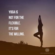 Yoga For Willing Jpg 600 600 Yoga Quotes Yoga Meme Hot Yoga Quotes