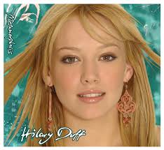What is your favorite song by Hilary Duff?