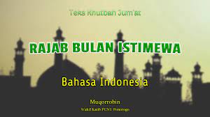 Naskah Khutbah Jumat Singkat Nu Bahasa Indonesia Rojab Bulan Istimewa Nu Ponorogo