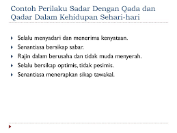Contoh Qada Dan Qadar Dalam Kehidupan Sehari Hari Sekali