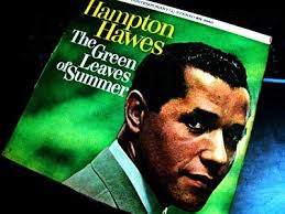 the green leaves of summer/Hampton Hawes