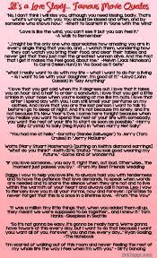 Love quotes can be used in a number of ways at your wedding—on invitations, programs, your wedding vows, or even toasts! It S A Love Story Famous Movie Quotes Inkhappi