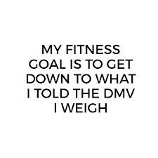 Almost There Losing Weight Quotes Funny Weight Humor Losing Weight Memes