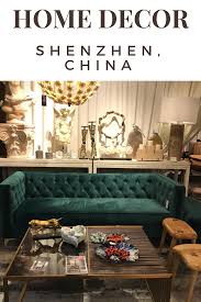 Shop In Shenzhen With The Home Stylist One Of The Best Places In China For Home Decor Shopping Tour Dates On The Website Home Home Decor House Styles