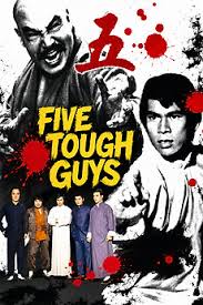 Five Tough Guys (1974) directed by Pao Hsueh-Li • Reviews, film + cast •  Letterboxd