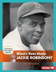 What's Your Story, Jackie Robinson? - Lerner Publishing Group