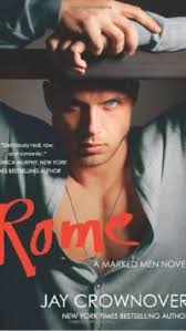 Rome (Marked Men, #3) by Jay Crownover