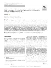 Study Of Removing The Recast Layer By Electrochemical