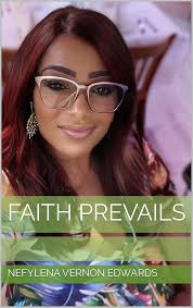 Faith Prevails eBook : Vernon Edwards, Nefylena : Amazon.ca: Kindle Store