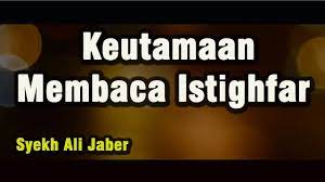 Ceramah Singkat Terbaru Syekh Ali Jaber Keutamaan Membaca Istighfar Youtube Membaca Kesehatan Stiker