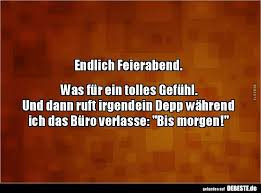 Endlich Feierabend Was Fur Ein Tolles Gefuhl Lustige Bilder Spruche Witze Echt Lustig Feierabend Lustig Feierabend Spruch Lustig