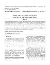 Transactions, however, come with regulations whereby banks decide digital platforms that will function in the country. Pdf Bitcoin And Cryptocurrency Challenges Opportunities And Future Works