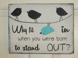 Why Fit In When You Were Born To Stand Out Drawing Why Fit In When You Were Born To Stand Out Bedroom Decor Wood Wall Art Kids Wall Art Baby Show Diy Crafts For Home Decor Home Decorators Rugs Barn Wood Crafts