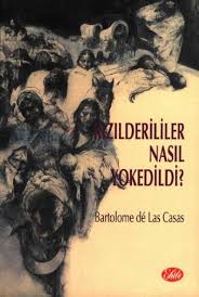 Http Sehitkadersivriortaokulu Meb K12 Tr Meb Iys Dosyalar 34 22 736214 Dosyalar 2019 09 23124553 Kyzylderililer Nasyl Yokedildi Bartolome De Las Cesas Pdfdrive Com Pdf Chk 503cba74d8500c4812853fdd1c3ee89a
