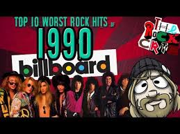 Top 10 Worst Rock Hits Of 1990 The Rock Critic