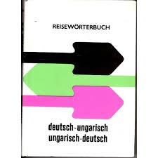 A fordítás gyors és időt takarít meg. Reiseworterbuch Deutsch Ungarisch Zusammenstellung Otto Ratz Ua Buch Gebraucht Kaufen A02rmfhy01zza