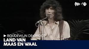 Dutch indie, dutch pop, dutch rock. Boudewijn De Groot Land Van Maas En Waal Op Volle Toeren Youtube