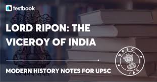 Lord Ripon, Time period, Administrative ...