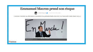 Les annonces d'emmanuel macron подробнее. French Papers Dissect Macron S Presidential Bid In The Press