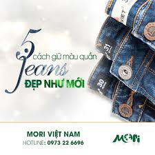 5 cách giữ màu quần jean bền đẹp như mới – CÔNG TY TNHH ĐẦU TƯ SẢN XUẤT VÀ  THƯƠNG MẠI MORI VIỆT NAM