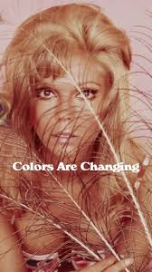 “Colors Are Changing” is from the Nancy In London ‘69 sessions with Mickie  Most, was in the vault for almost 55 years. The track now joins the other  three songs from the sessions